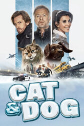 دانلود فیلم گربه و سگ Cat and Dog 2024