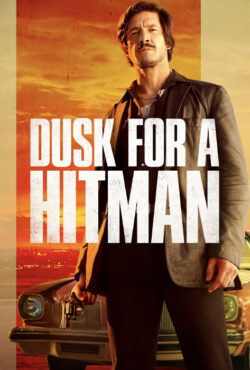 دانلود فیلم گرگ و میش برای آدمکش Dusk for a Hitman 2023