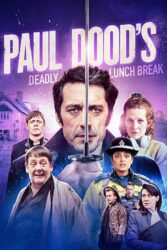 دانلود فیلم وقت ناهار مرگبار Paul Dood’s Deadly Lunch Break 2021