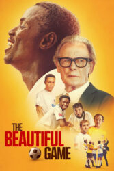 دانلود فیلم بازی زیبا The Beautiful Game 2024