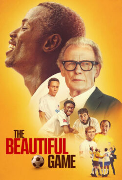 دانلود فیلم بازی زیبا The Beautiful Game 2024