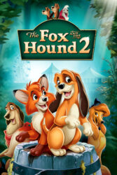 دانلود انیمیشن روباه و سگ شکاری 2 The Fox and the Hound 2 2006