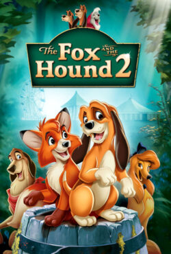 دانلود انیمیشن روباه و سگ شکاری 2 The Fox and the Hound 2 2006