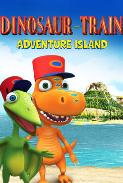 دانلود انیمیشن قطار دایناسور Dinosaur Train: Adventure Island 2021