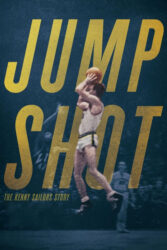 دانلود مستند جامپ شات Jump Shot: The Kenny Sailors Story 2019