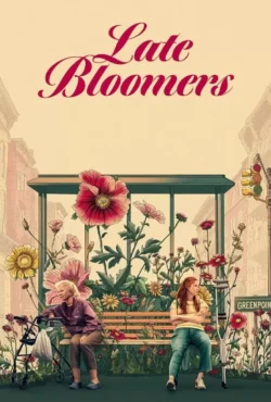 دانلود فیلم دیر شکوفایان Late Bloomers 2023