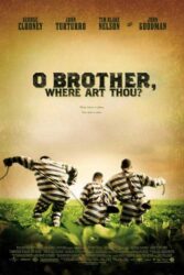 دانلود فیلم ای برادر، کجایی O Brother, Where Art Thou? 2000