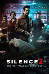 دانلود فیلم سکوت ۲ Silence 2: The Night Owl Bar Shootout 2024