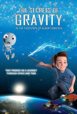 دانلود انیمیشن اسرار جاذبه The Secrets of Gravity 2016