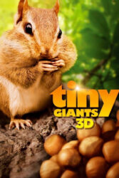 دانلود مستند غول های کوچک سه بعدی Tiny Giants 3D 2014