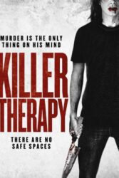 دانلود فیلم روان درمانی کشنده Killer Therapy 2019