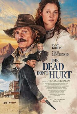 دانلود فیلم مرده ها صدمه نمی بینند The Dead Don’t Hurt 2023