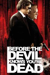 دانلود فیلم پیش از آنکه شیطان بفهمد مرده‌ ای Before the Devil Knows You’re Dead 2007