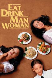 دانلود فیلم بخور بنوش مرد زن Eat Drink Man Woman 1994