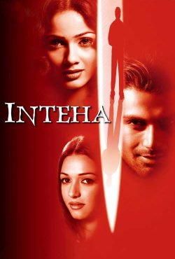 دانلود فیلم انتها Inteha 2003