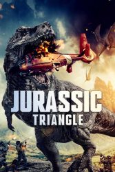 دانلود فیلم مثلث ژوراسیک Jurassic Triangle 2024