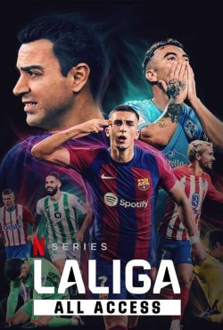 دانلود مستند لالیگا: بی پرده LaLiga: All Access 2024