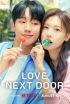 دانلود سریال در همسایگی عشق Love Next Door 2024