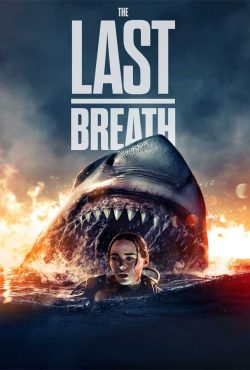 دانلود فیلم آخرین نفس The Last Breath 2024