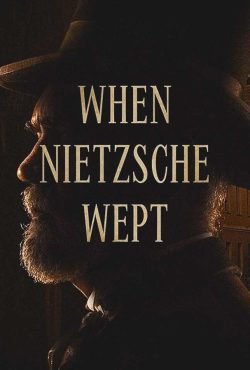 دانلود فیلم وقتی نیچه گریست When Nietzsche Wept 2007