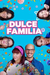 دانلود فیلم خانواده شیرین Dulce Familia 2019