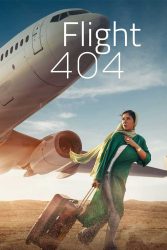 دانلود فیلم پرواز 404 Flight 404 2024