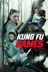 دانلود فیلم بازی های کونگ فو Kung Fu Games 2024