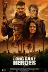 دانلود فیلم قهرمانان از دست رفته Long Gone Heroes 2024