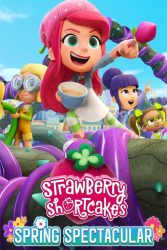 دانلود انیمیشن توت فرنگی کوچولو Strawberry Shortcake’s Spring Spectacular 2024