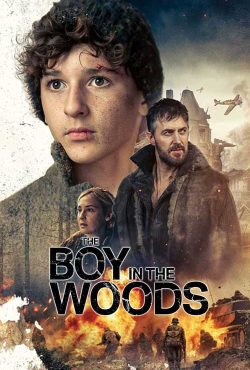 دانلود فیلم پسری در جنگل The Boy in the Woods 2023