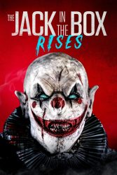 دانلود فیلم جعبه جهنمی The Jack in the Box Rises 2024