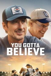 دانلود فیلم تو باید باور کنی You Gotta Believe 2024