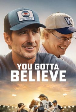 دانلود فیلم تو باید باور کنی You Gotta Believe 2024