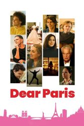 دانلود فیلم پاریس عزیز Dear Paris 2024