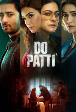 دانلود فیلم پتی انجام بده Do Patti 2024