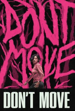 دانلود فیلم حرکت نکن Don’t Move 2024