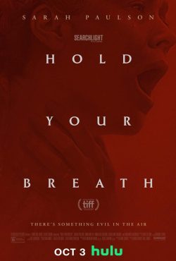 دانلود فیلم نفست را حبس کن Hold Your Breath 2024