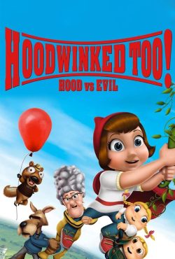 دانلود انیمیشن شنل قرمزی 2 Hoodwinked Too! Hood vs Evil 2011