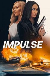 دانلود فیلم تمایل Impulse 2023