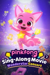 دانلود انیمیشن پینک فونگ 2 Pinkfong Sing-Along Movie 2 2022