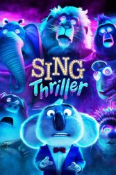 دانلود انیمیشن آواز بخوان: وحشت Sing: Thriller 2024