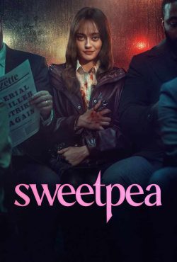 دانلود سریال خواستنی Sweetpea 2024