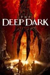 دانلود فیلم اعماق تاریک The Deep Dark 2023