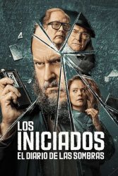 دانلود فیلم آغاز شده: نوشته شده از سایه‌ها The Initiated: Written from the Shadows 2024