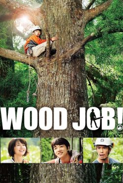 دانلود فیلم جنگلبان جوان Wood Job! 2014