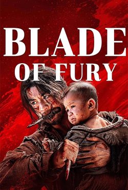 دانلود فیلم تیغ انتقام Blade of Fury 2024