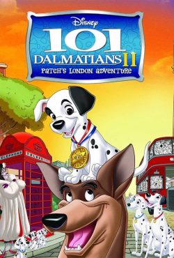 دانلود انیمیشن 101 سگ خالدار 2 101 Dalmatians 2: Patch’s London Adventure 2002