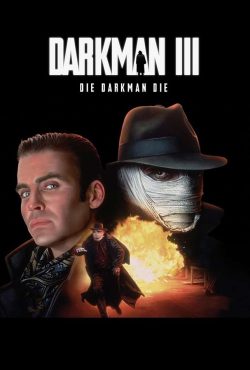 دانلود فیلم مرد تاریکی 3 Darkman III: Die Darkman Die 1996