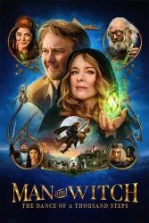 دانلود فیلم مرد و جادوگر Man and Witch: The Dance of a Thousand Steps 2024