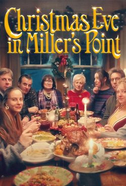 دانلود فیلم شب کریسمس در میلر پوینت Christmas Eve in Miller’s Point 2024